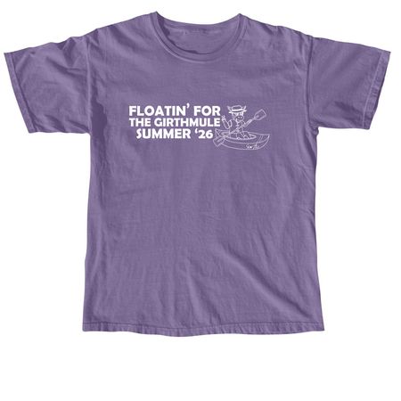Floatin' For The Girthmule, a Grape Comfort Colors Unisex Tee