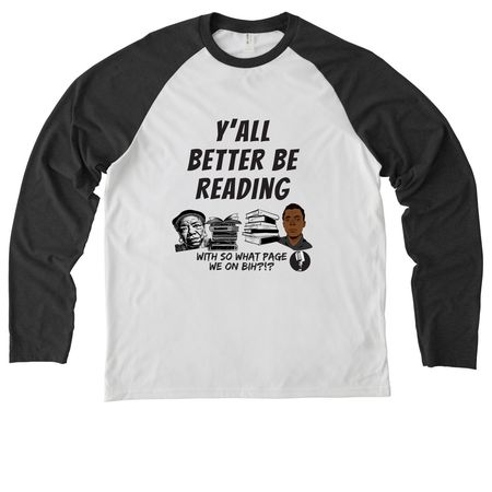 Y'all Better Be Reading&nbsp;, a Space Black/ Bright White Allmade Eco Triblend Colorblock Raglan Long Sleeve Tee