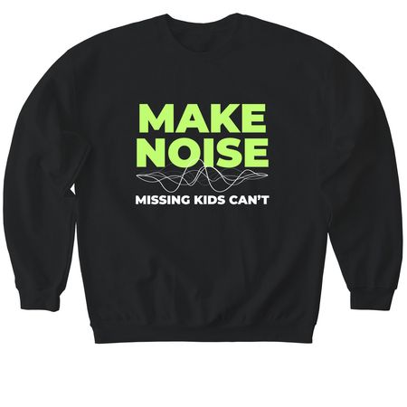 Make Noise. Missing Kids Can't. TMCD 2027., a Black Softstyle Crewneck Sweatshirt