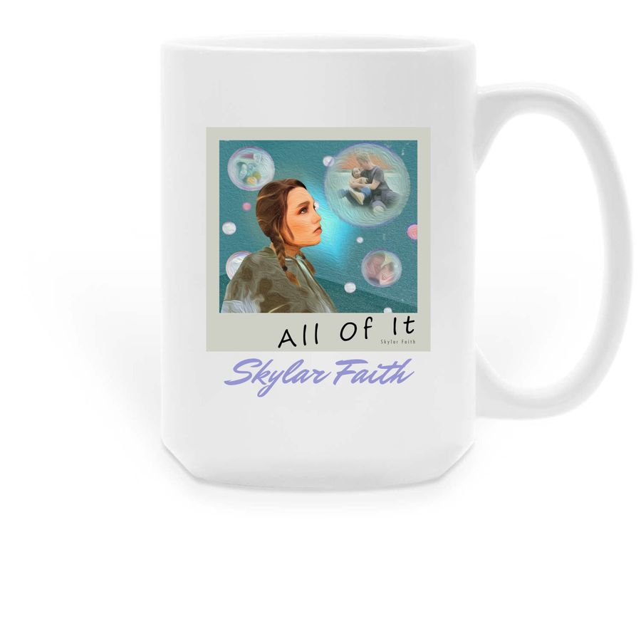 ?All of It? - Mug & Letter, a White Large Coffee Mug