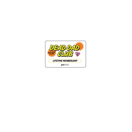 Dead Dad Club Sticker, a White Kiss Cut Sticker