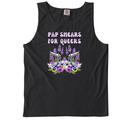Pap Smears For Queers, a Black Comfort Colors Tank Top