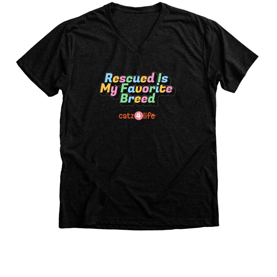 Rescued is my favorite, a Black Heather Premium V-Neck Tee
