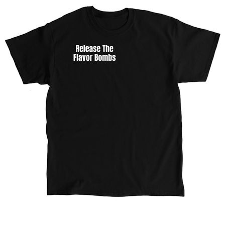 Release the Flavor Bombs Tee, a Black Classic Unisex Tee