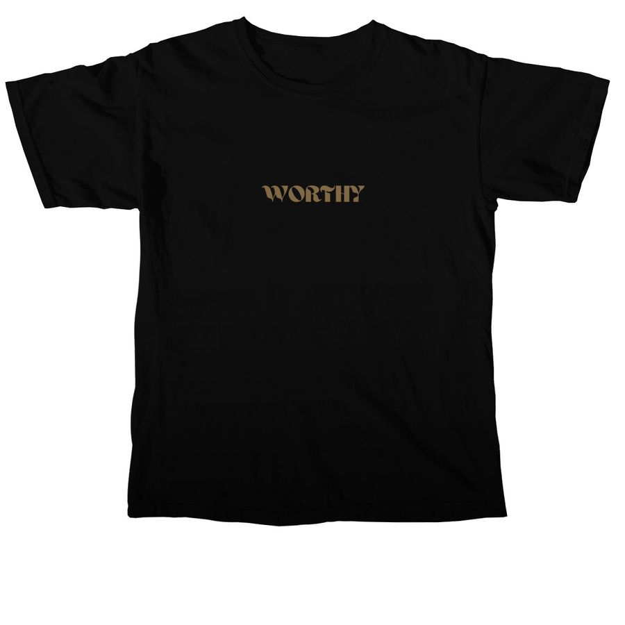 WORTHY Merch, a Black Comfort Colors Unisex Tee