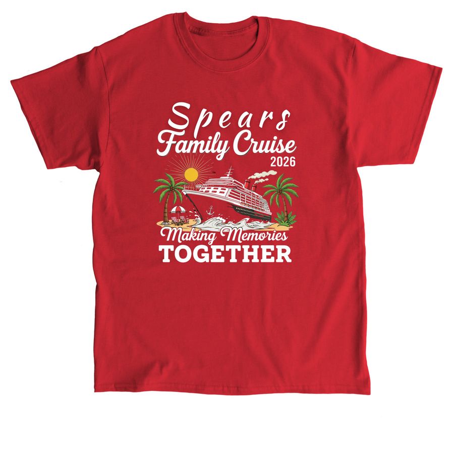 2026 Spears Family Reunion Cruise, a Red Classic Unisex Tee