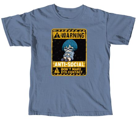 WARNING ANTI-SOCIAL, a Blue Jean Comfort Colors Unisex Tee