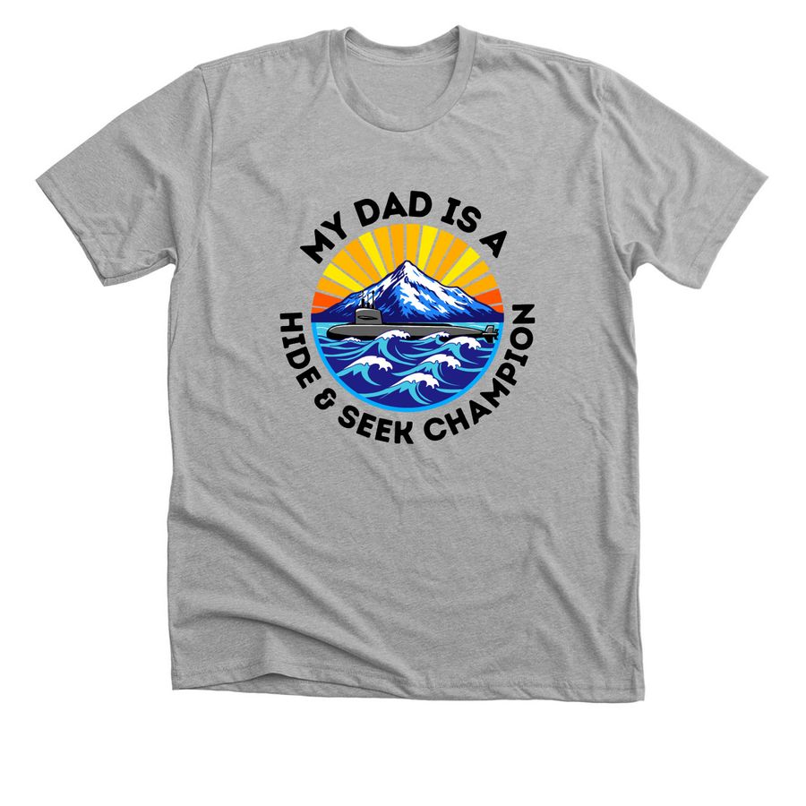 My Dad is a hide & seek champion, a Athletic Heather Premium Unisex Tee