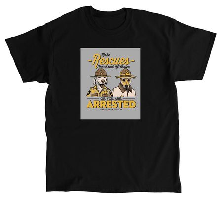 You. Are. Arrested.&nbsp;, a Black Classic Unisex Tee