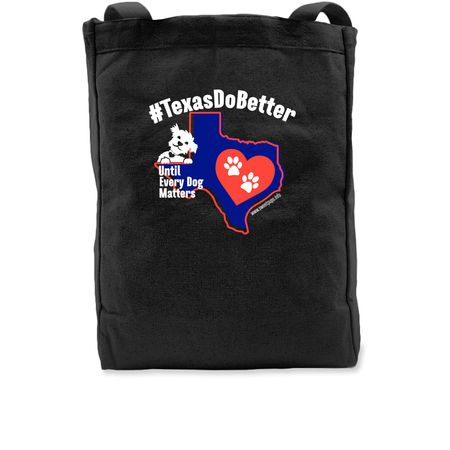 #TexasDoBetter (totes), a Black Recycled Cotton Tote Bag