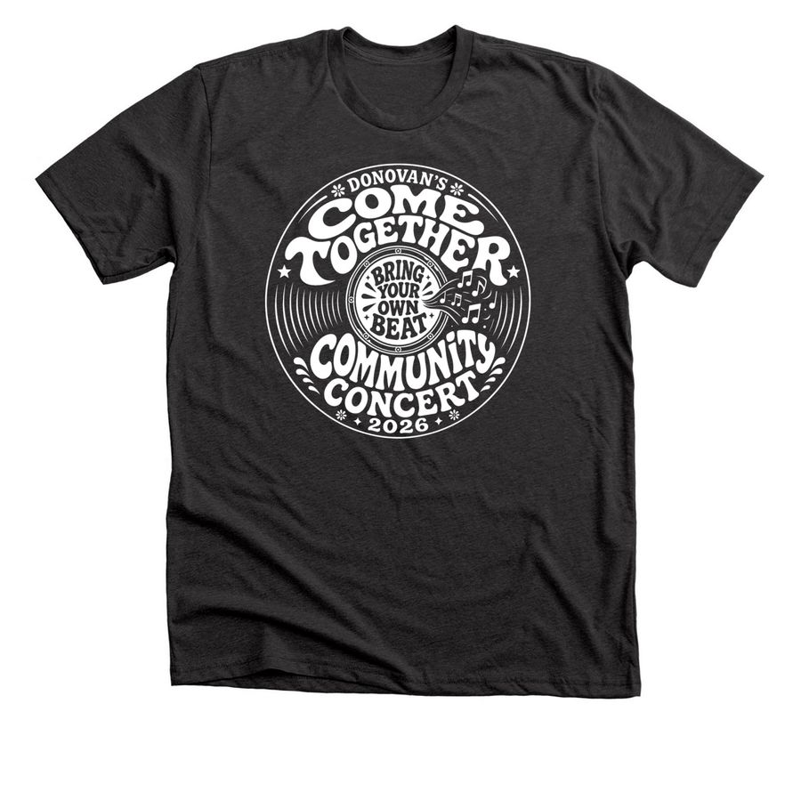 Donovan's Come Together Concert 2026!, a Dark Grey Heather Premium Unisex Tee