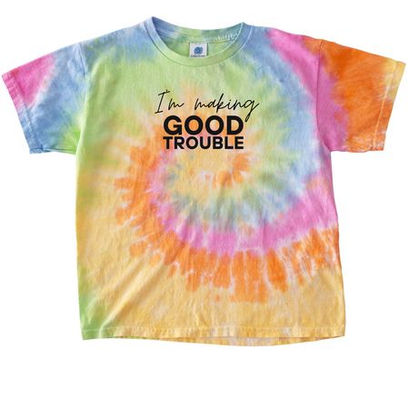 I'm Making GOOD Trouble, a Eternity Youth Tie Dye Tee