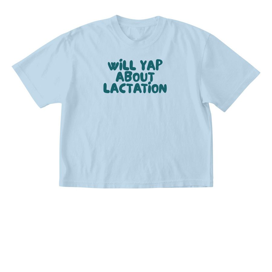 will yap. (teal + crop), a Chambray Comfort Colors Boxy Tee