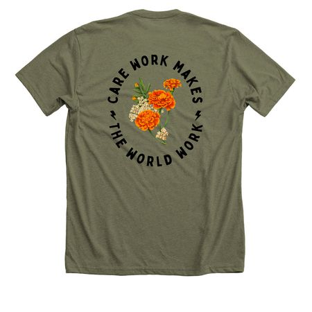 care work makes the world work - LA, a Heather Olive Premium Unisex Tee