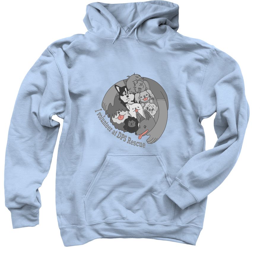"I Volunteer At DPS" Hug Shirts and Sweaters, a Light Blue Pullover Hoodie