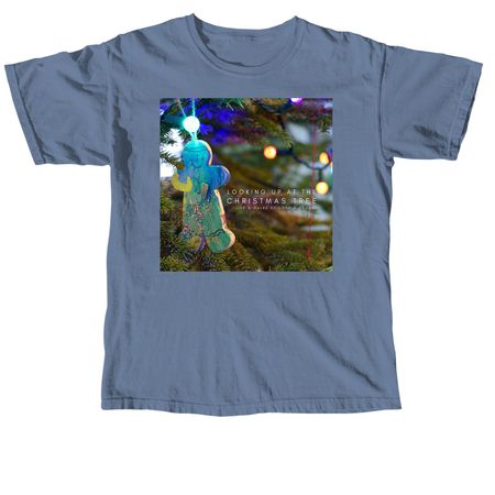 Looking Up At The Christmas Tree, a Blue Jean Comfort Colors Unisex Tee