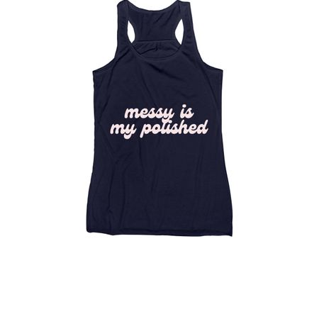 Messy Is My Polished 2.0, a Navy Women's Racerback