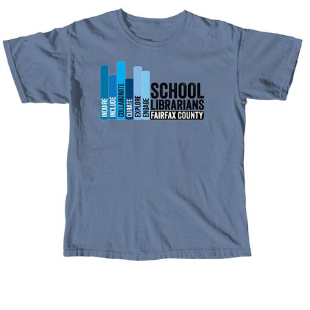 School Librarians of Fairfax County, a Blue Jean Comfort Colors Unisex Tee