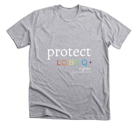 protect lgbtq+ rights, a Athletic Heather Premium Unisex Tee