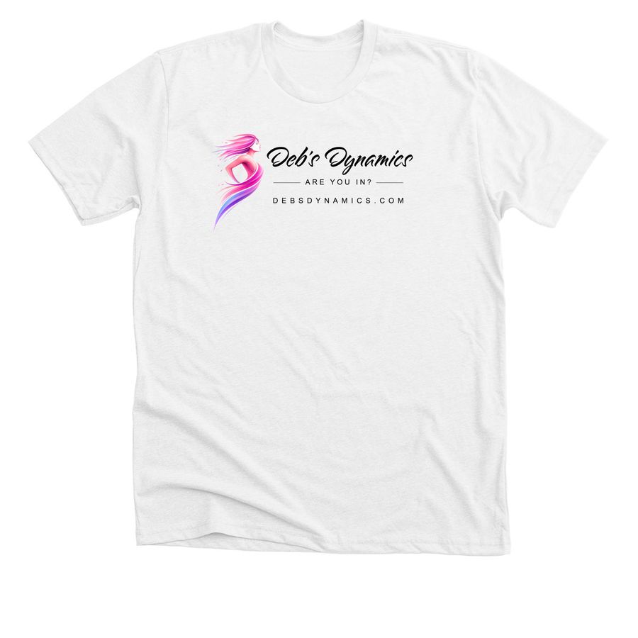 Deb's Dynamics, a Solid White Blend Premium Unisex Tee