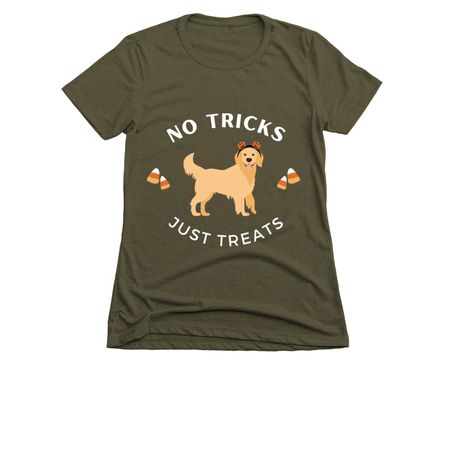 No tricks, just treats, a Military Green Women's Slim Fit Tee