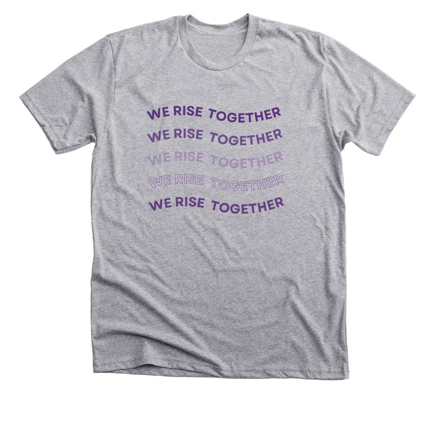 We Rise Together, a Athletic Heather Premium Unisex Tee