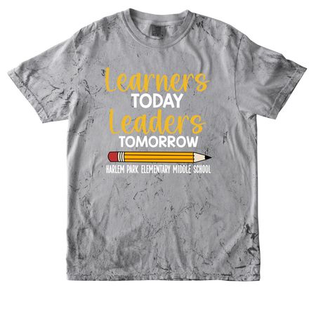 Learners Today, Leaders Tomorrow, a Smoke Comfort Colors Colorblast Tee