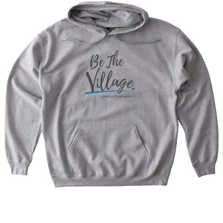 Be the Village, a Sport Grey Gildan Softstyle Pullover Hoodie