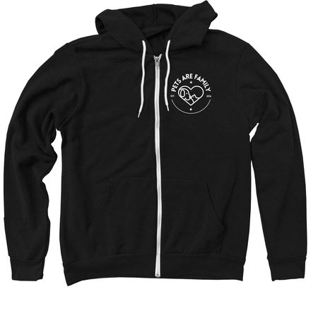 Pets Are Family 2025, a Black Zip Up Hoodie