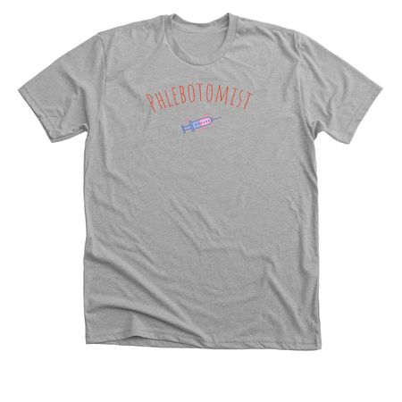 Phlebotomy merch, a Athletic Heather Premium Unisex Tee