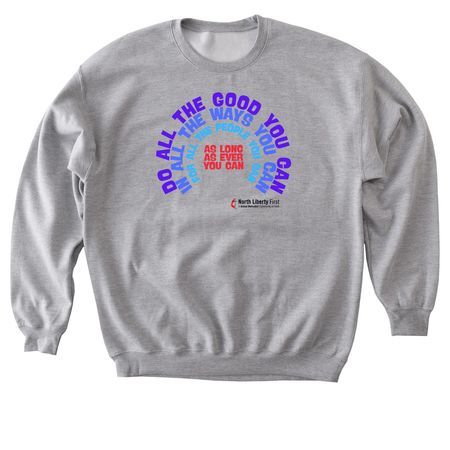 Do All The Good You Can, a Sport Grey Softstyle Crewneck Sweatshirt