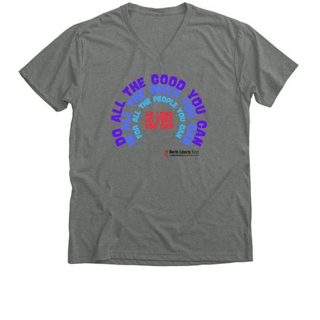 Do All The Good You Can, a Deep Heather Premium V-Neck Tee