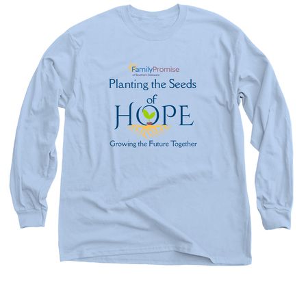Planting Seeds of Hope, a Light Blue Classic Long Sleeve Tee