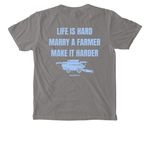 Life is Hard - Marry A Farmer, a Grey Comfort Colors Pocket Tee (back-view)