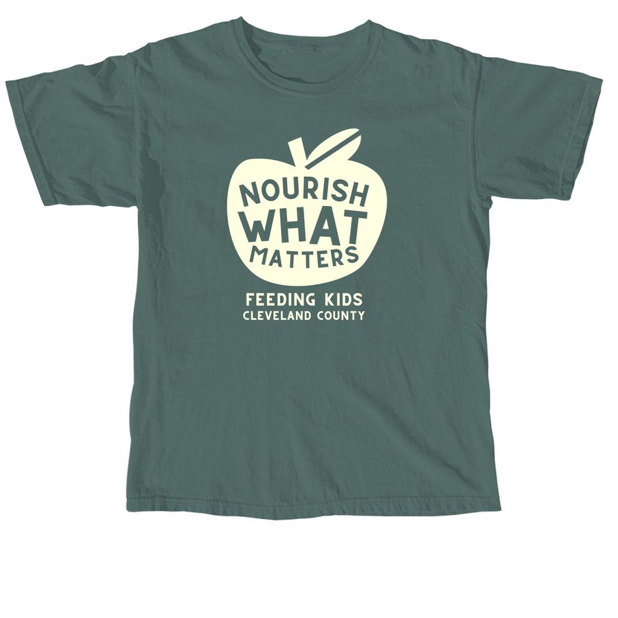 Nourish What Matters, a Blue Spruce Comfort Colors Unisex Tee