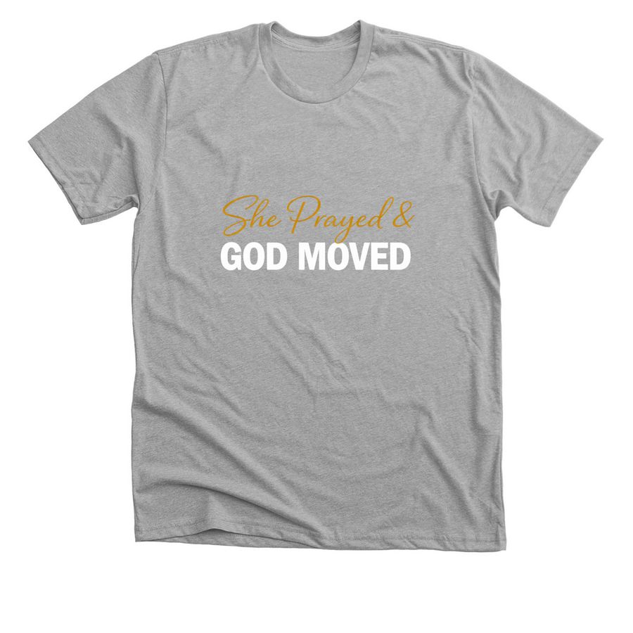 She Prayed & God Moved&nbsp;, a Athletic Heather Premium Unisex Tee