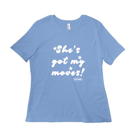 For Mom! She's Got My Moves, a Carolina Blue Women?s Relaxed Cotton Tee