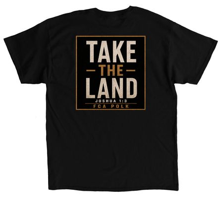 Take The Land., a Black Classic Unisex Tee (back-view)