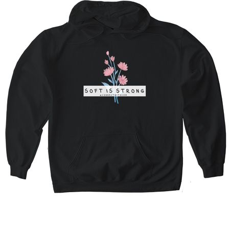 Soft is Strong, a Black Gildan Softstyle Pullover Hoodie