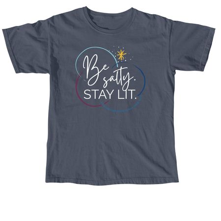 Be Salty. Stay Lit., a Denim Comfort Colors Unisex Tee