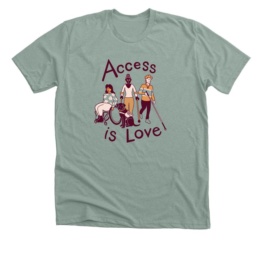 Access is Love: Help Karin Get A Service Dog, a Heather Sage Premium Unisex Tee