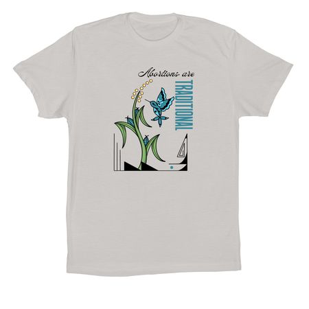 Abortions are Traditional, a Solid Athletic Grey Premium Cotton Tee