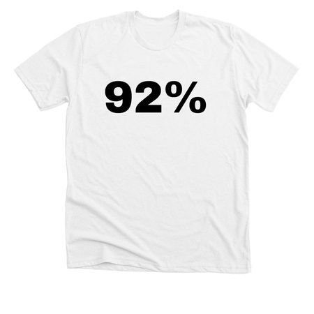 92 Percent, a Solid White Blend Premium Unisex Tee