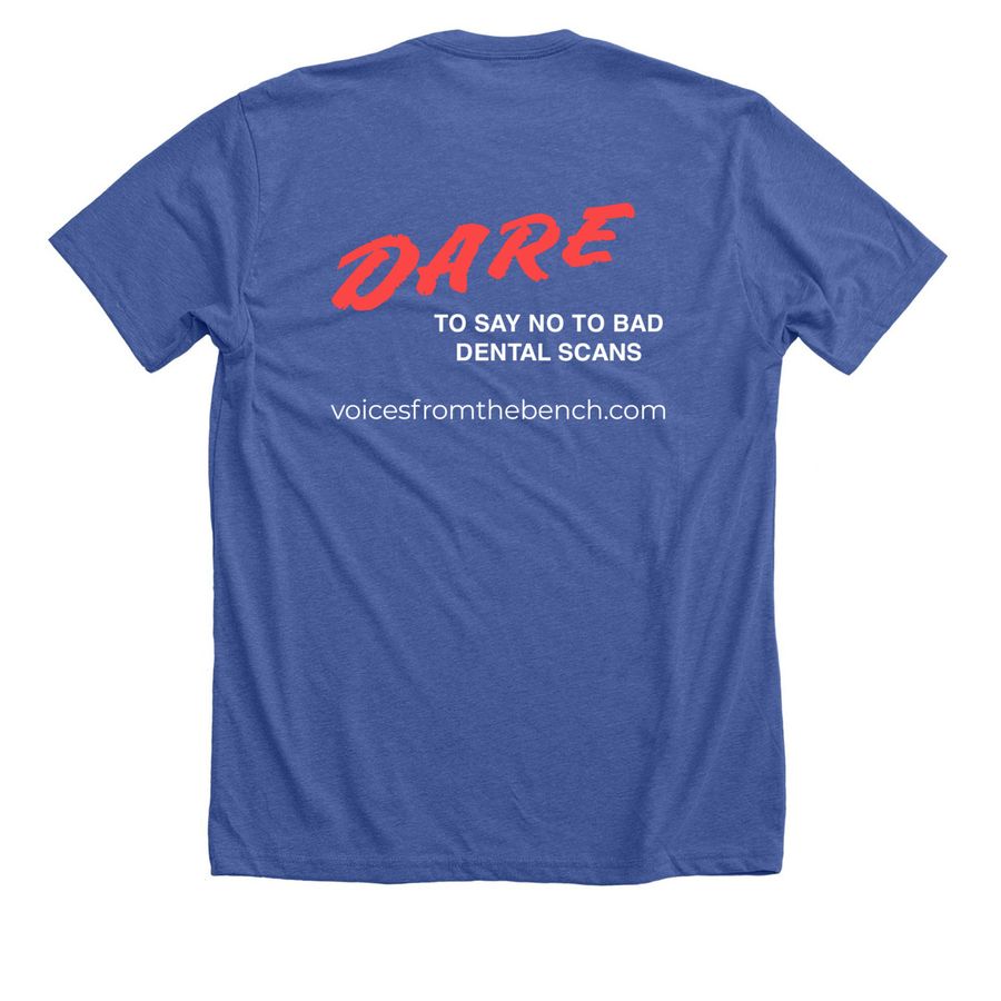 STOP BAD DENTAL SCANS, a Solid True Royal Premium Unisex Tee (back-view)