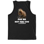 Fur me, not fur you!, a Deep Black Allmade Eco Triblend Tank (back-view)