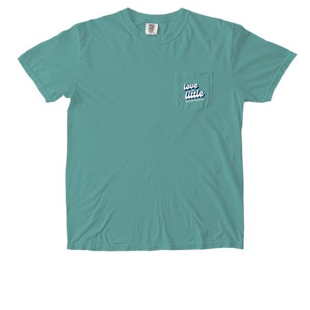 Pocket Design: Love A Little&nbsp;, a Seafoam Comfort Colors Pocket Tee