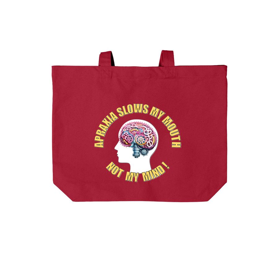 Apraxia Slows My Mouth - STRUT YOUR STUFF!&nbsp;, a Deep Red Cotton Canvas Tote Bag