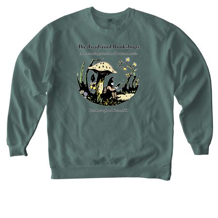 The Toadstool Bookshops, a Blue Spruce Comfort Colors Crewneck Sweatshirt