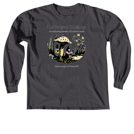 The Toadstool Bookshops, a Graphite Comfort Colors Long Sleeve Tee