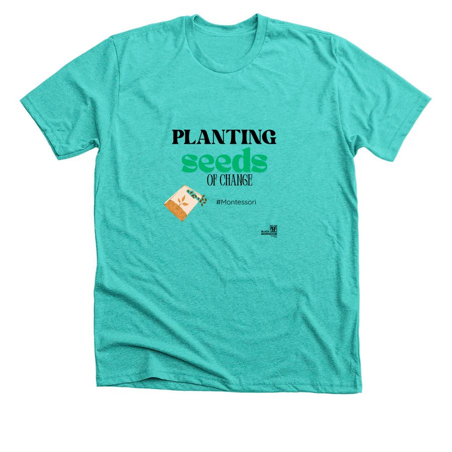 Planting Seeds, a Heather Sea Green Premium Unisex Tee